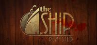 The Ship: Remasted