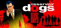 Reservoir Dogs: Bloody Days