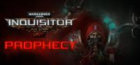 Warhammer 40000: Inquisitor - Prophecy