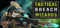 Tactical Breach Wizards