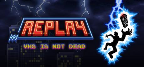 Replay - VHS is not dead cover