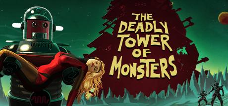 The Deadly Tower of Monsters cover