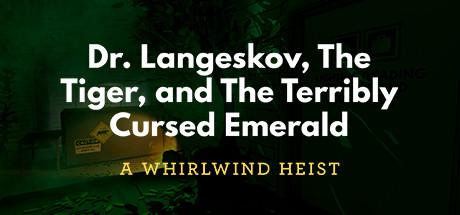 Dr. Langeskov, The Tiger, and The Terribly Cursed Emerald: A Whirlwind Heist cover