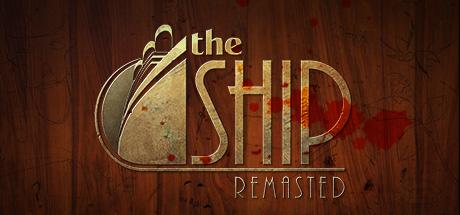 The Ship: Remasted cover