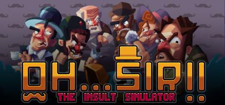 Oh...Sir!! The Insult Simulator cover