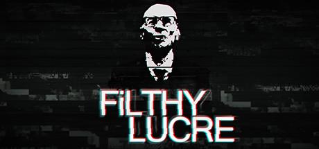 Filthy Lucre cover
