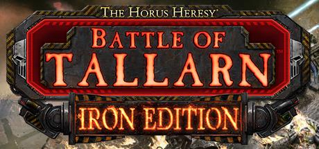 The Horus Heresy: Battle of Tallarn - Iron Edition cover
