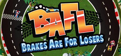 BAFL - Brakes Are For Losers cover