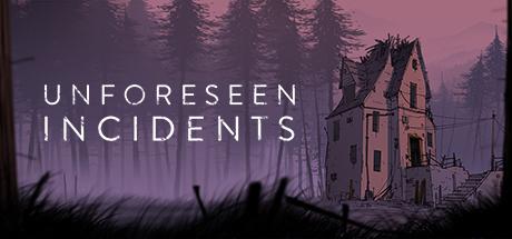 Unforeseen Incidents cover