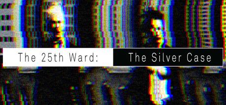 The 25th Ward: The Silver Case cover