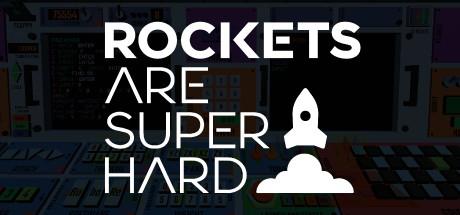 Rockets are Super Hard cover