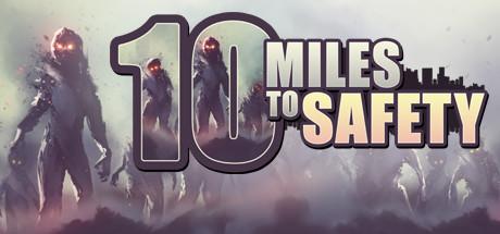 10 Miles To Safety cover