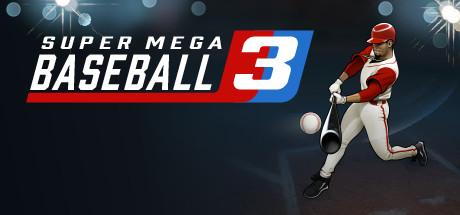 Super Mega Baseball 3 cover