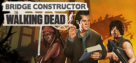 Bridge Constructor: The Walking Dead cover