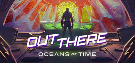 Out There: Oceans of Time cover