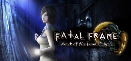 FATAL FRAME / PROJECT ZERO: Mask of the Lunar Eclipse cover