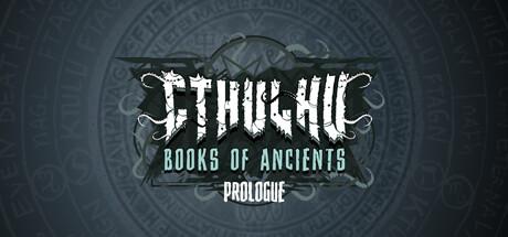 Cthulhu: Books of Ancients Prologue cover