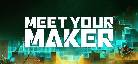 Meet Your Maker cover